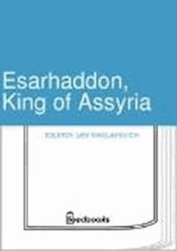 Esarhaddon, King of Assyria - Lev Nikolayevich Tolstoy - darmowy ebook