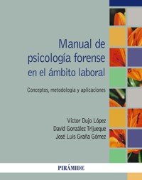 Manual de psicología forense en el ámbito laboral - Víctor Dujo López - ebook