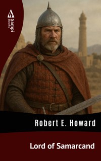 Lord of Samarcand - Robert E. Howard - ebook