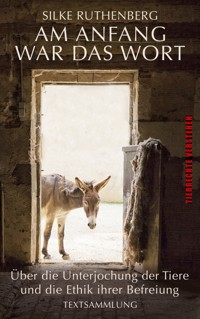 Am Anfang war das Wort - Silke Ruthenberg - ebook