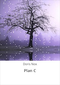 Plan C - Doris Nox - ebook