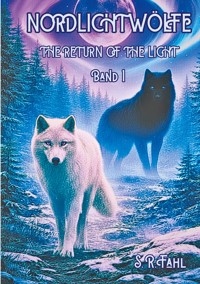 NORDLICHTWÖLFE - S. R. Fahl - ebook
