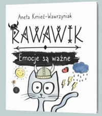 Rawawik. Emocje są ważne - Aneta Kmieć-Wawrzyniak - ebook + audiobook + książka