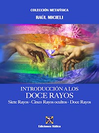 Introducción a los Doce Rayos - Raúl Micieli - ebook