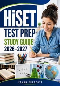 HiSET Test Prep Study Guide 2026–2027 - Ethan Prescott - ebook