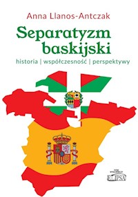 Separatyzm baskijski - Llanos-Antczak Anna - książka