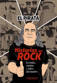 Historias del Rock - El Pirata - ebook
