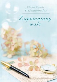 Zapomniany walc - Dziemidowicz Elżbieta Ludwika - książka