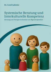 Systemische Beratung und Interkulturelle Kompetenz - Cemil Sahinöz - ebook