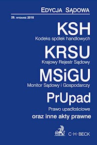 Kodeks spółek handlowych Krajowy Rejestr Sądowy Monitor Sądowy i Gospodarczy Prawo upadłościowe oraz inne akty prawne -  - książka