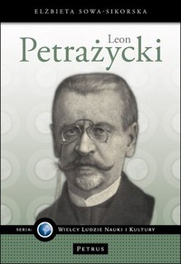 Leon Petrażycki - Elżbieta Sowa-Sikorska - książka
