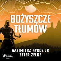 Bożyszcze tłumów - Zeter Zelke, Kazimierz Kyrcz Jr - audiobook