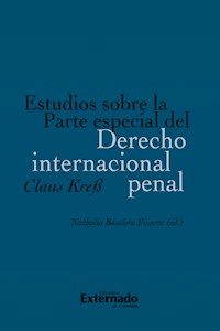 Estudios sobre la Parte especial del Derecho internacional penal - Claus Kreß - ebook