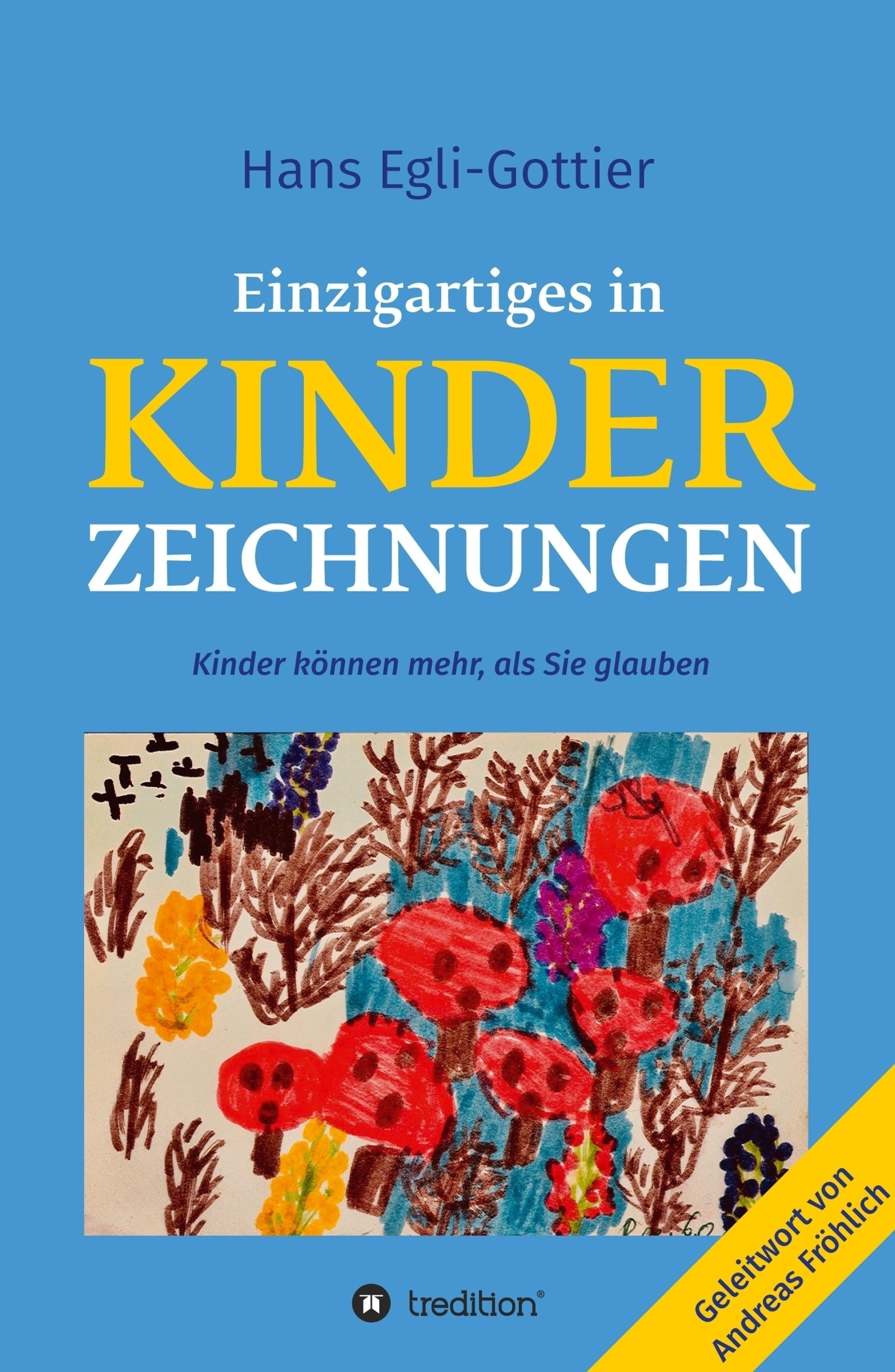 Einzigartiges in Kinderzeichnungen