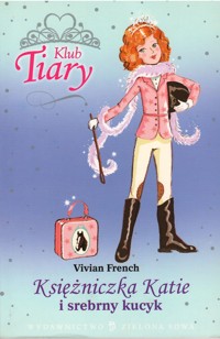 Księżniczka Katie i srebrny kucyk - French Vivian - ebook