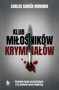 Klub miłośników kryminałów - Carlos García Miranda - ebook + audiobook + książka
