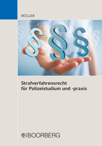 Strafverfahrensrecht für Polizeistudium und -praxis - Kai Müller - ebook