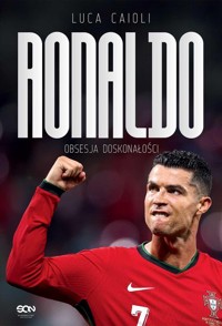 Ronaldo Obsesja doskonałości - Luca Caioli - książka