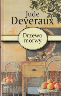 Drzewo morwy - Jude Deveraux - ebook