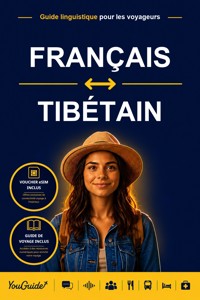 The Language Guide for Travelers - French to Tibetan - YouGuide - ebook