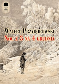 Noc z 3 na 4 grudnia - Walery Przyborowski - ebook + książka