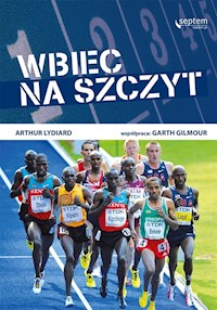 Wbiec na szczyt - Arthur Lydiard - książka