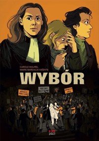 Wybór - Maurel Carole,Bardiaux-Vaiente Marie - książka