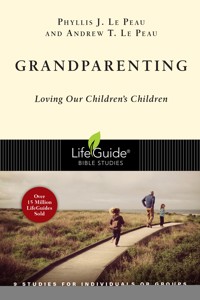 Grandparenting - Phyllis J. Le Peau - ebook