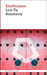 Lun Yu Rozmowy - Konfucjusz - książka