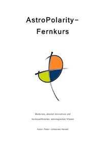 AstroPolarity-Fernkurs - Peter-Johannes Hensel - ebook
