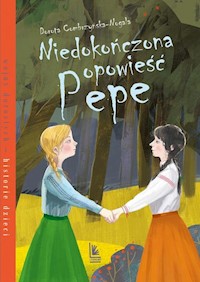Niedokończona opowieść Pepe - Dorota Combrzyńska-Nogala - ebook + książka