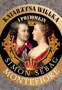 Katarzyna Wielka i Potiomkin - Simon Sebag Montefiore - ebook + książka