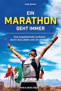 Ein Marathon geht immer - Maik Becker - ebook