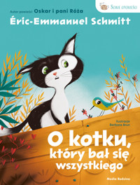 O kotku, który bał się wszystkiego - Eric-Emmanuel Schmitt - książka