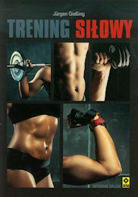 Trening siłowy - GieBing Jurgen - książka