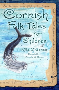 Cornish Folk Tales for Children - Mike O'Connor - ebook