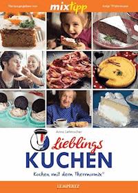 MIXtipp Lieblings-Kuchen - - ebook