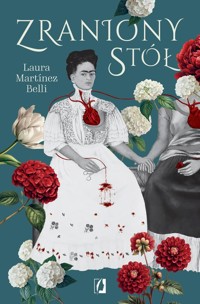 Zraniony stół - Belli Laura Martínez - książka