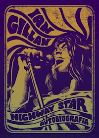 Ian Gillan Highway Star Autobiografia - Gillan Ian, Cohen David - książka
