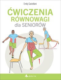 Ćwiczenia równowagi dla seniorów - Emily Castellani - książka