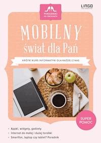 Mobilny świat dla Pań - Kaja Mikoszewska - ebook + książka