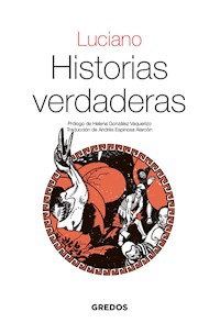 Historias verdaderas - Luciano de Samosata - ebook