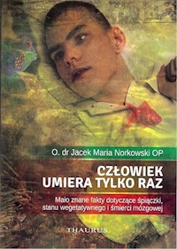 Człowiek umiera tylko raz - Norkowski Jacek Maria - książka