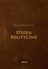 Studia polityczne - Doboszyński Adam - książka