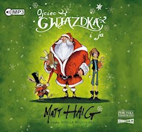 Ojciec Gwiazdka i ja - Matt Haig - ebook + audiobook + książka