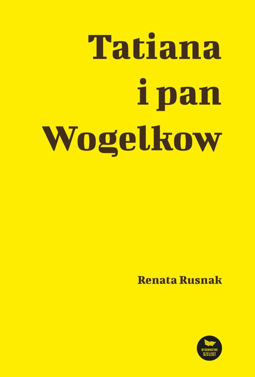 Okładka:Tatiana i pan Wogelkow 