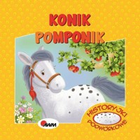 Historyjki podwórkowe. Konik Pomponik - zbiorowa praca - książka