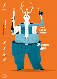 Roque Six - José López Rubio - ebook