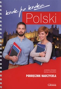 Polski krok po kroku Podręcznik nauczyciela 1 - Stanek Joanna, Stempek Iwona - książka