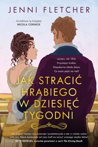 Jak stracić hrabiego w dziesięć tygodni - Jenni Fletcher - ebook + książka